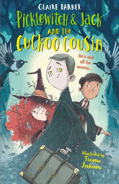 Book cover of Picklewitch & Jack and the Cuckoo Cousin (Main) (Picklewitch and Jack)