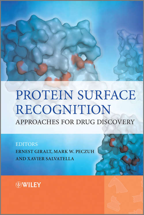 Book cover of Protein Surface Recognition: Approaches for Drug Discovery (2)