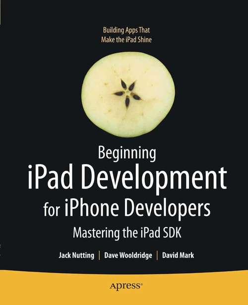 Book cover of Beginning iPad Development for iPhone Developers: Mastering the iPad SDK (1st ed.)