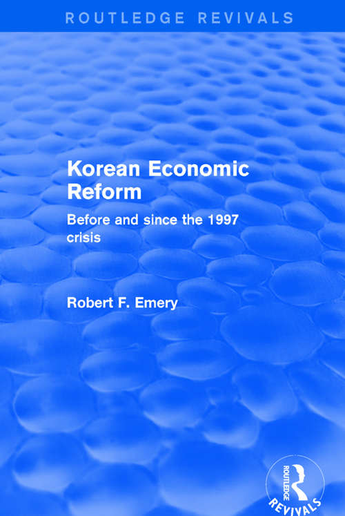 Book cover of Korean Economic Reform: Before and Since the 1997 Crisis (Routledge Revivals Ser.)