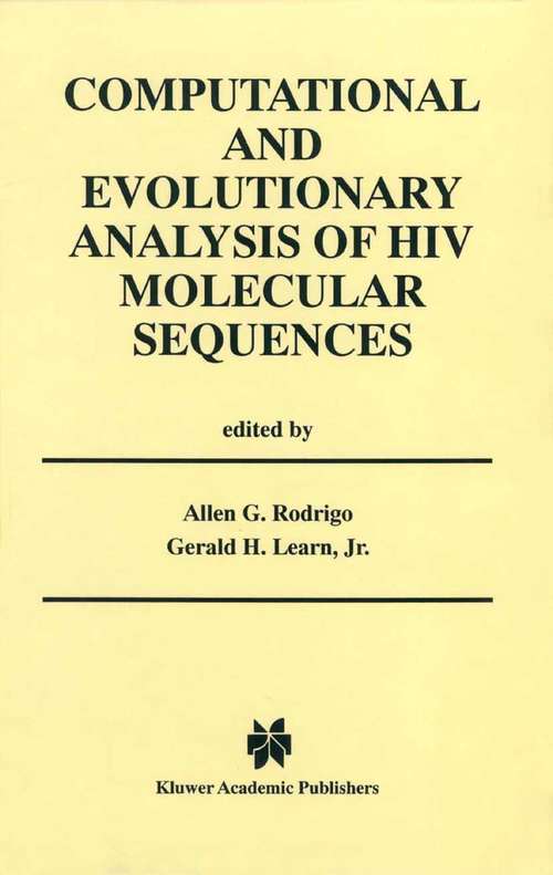 Book cover of Computational and Evolutionary Analysis of HIV Molecular Sequences (2001)