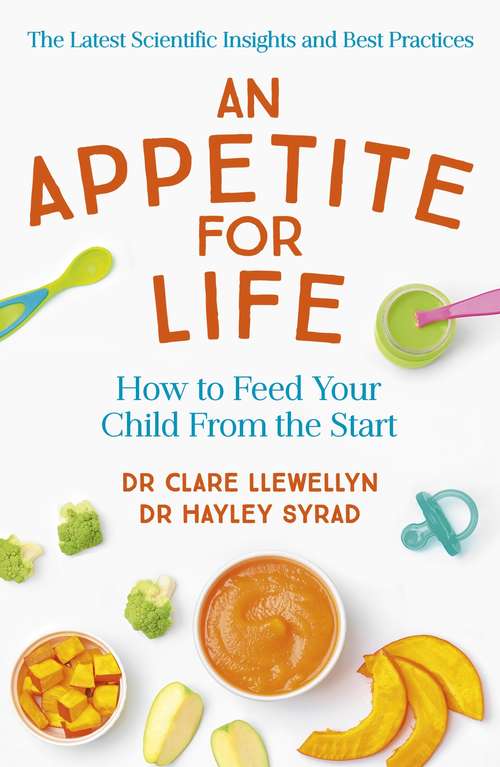 Book cover of Baby Food Matters: What science says about how to give your child healthy eating habits for life