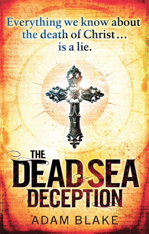 Book cover of The Dead Sea Deception: A truly thrilling race against time to reveal a shocking secret (Heather Kennedy)