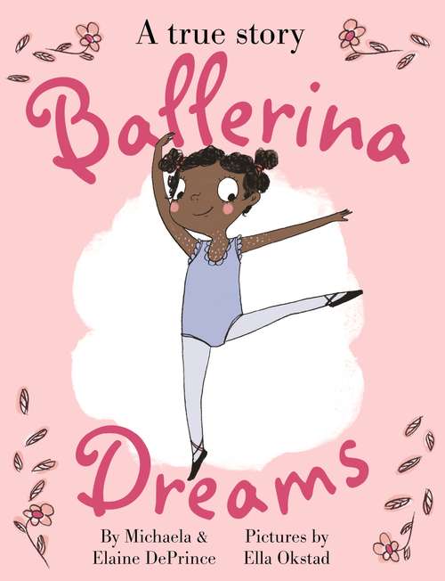 Book cover of Ballerina Dreams: From Orphan To Dancer (Main) (Step Into Reading: Step 4 Ser.)