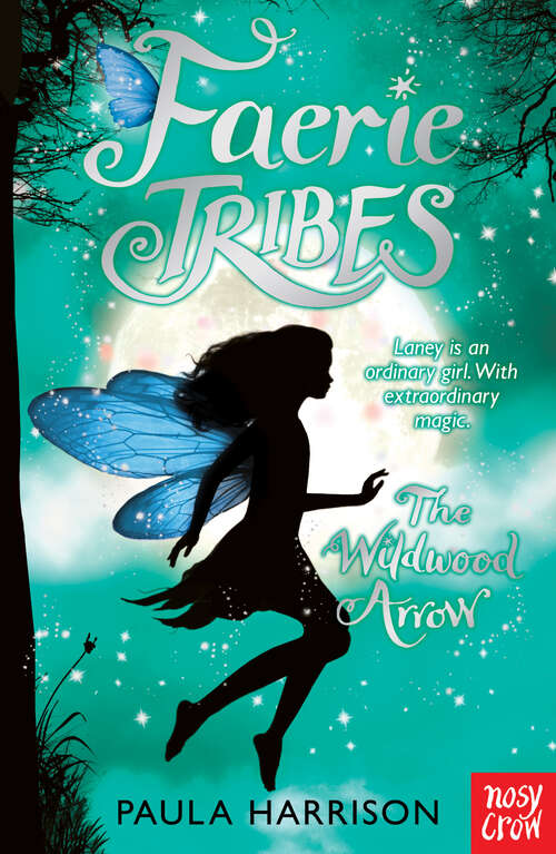 Book cover of Faerie Tribes: The Wildwood Arrow (Faerie Tribes #2)