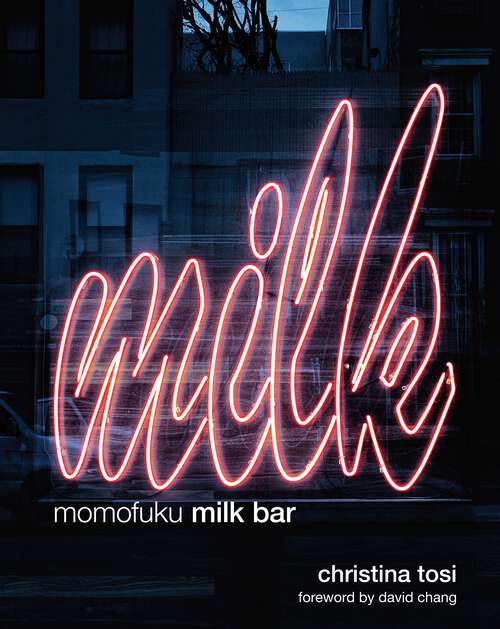 Book cover of Momofuku Milk Bar