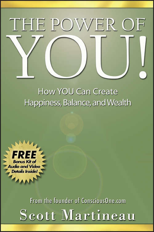 Book cover of The Power of You!: How YOU Can Create Happiness, Balance, and Wealth