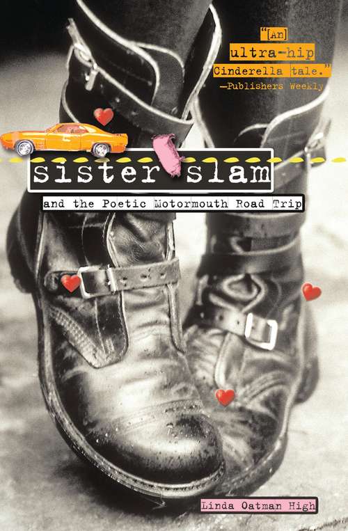 Book cover of Sister Slam and the Poetic Motormouth Road Trip