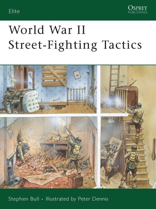 Book cover of World War II Street-Fighting Tactics (Elite)