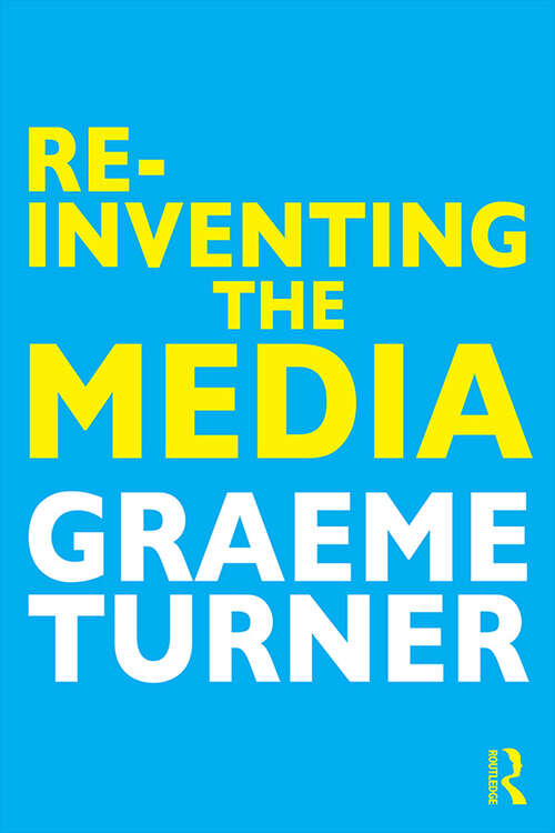 Book cover of Re-Inventing the Media