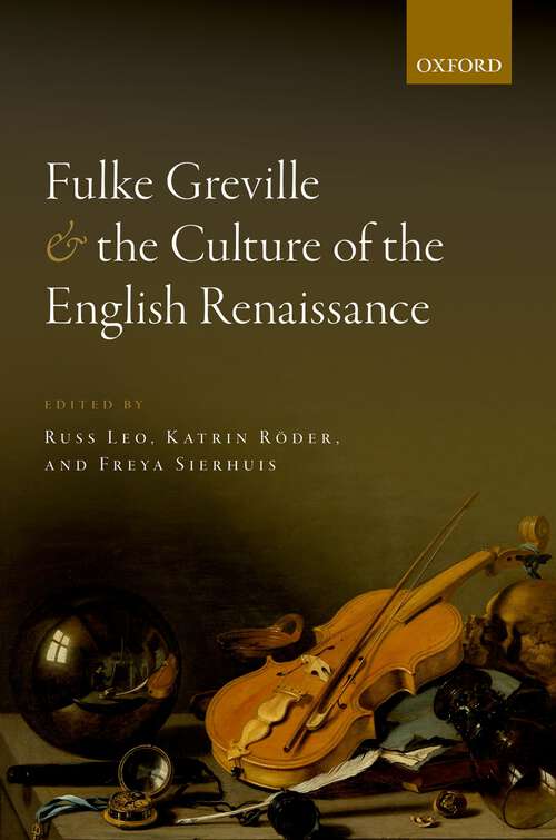 Book cover of Fulke Greville and the Culture of the English Renaissance