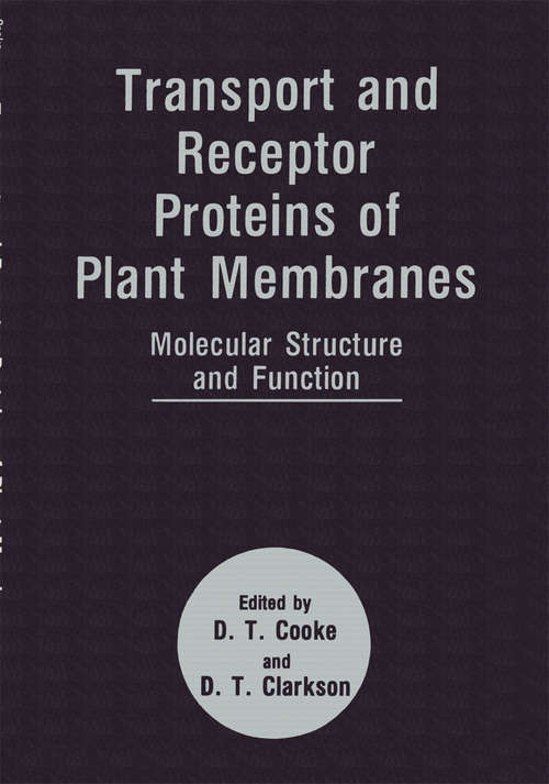Book cover of Transport and Receptor Proteins of Plant Membranes: Molecular Structure and Function (1992)