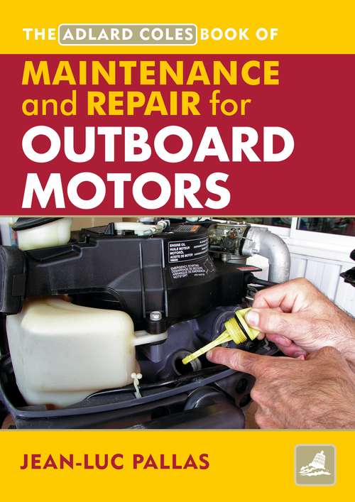 Book cover of AC Maintenance & Repair Manual for Outboard Motors (Adlard Coles Book of)