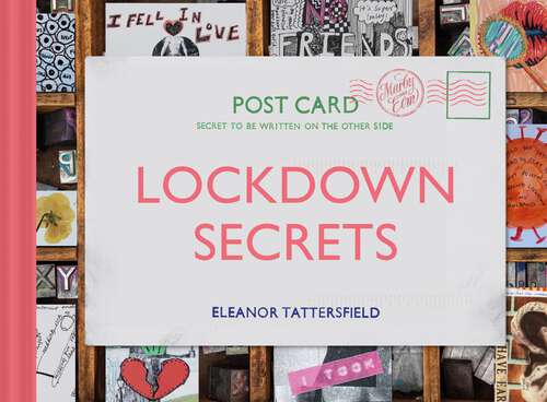 Book cover of Lockdown Secrets: Postcards From The Pandemic