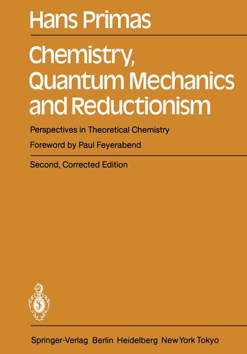 Book cover of Chemistry, Quantum Mechanics and Reductionism: Perspectives in Theoretical Chemistry (2nd ed. 1983)