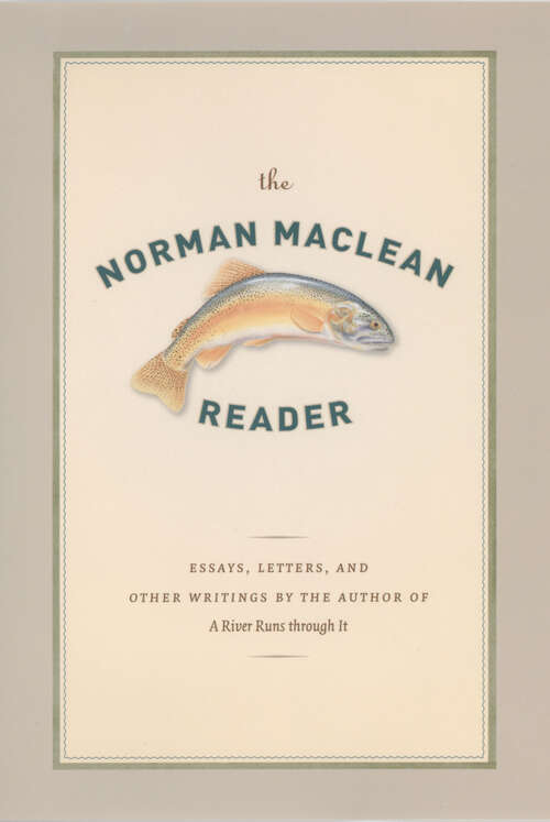 Book cover of The Norman Maclean Reader