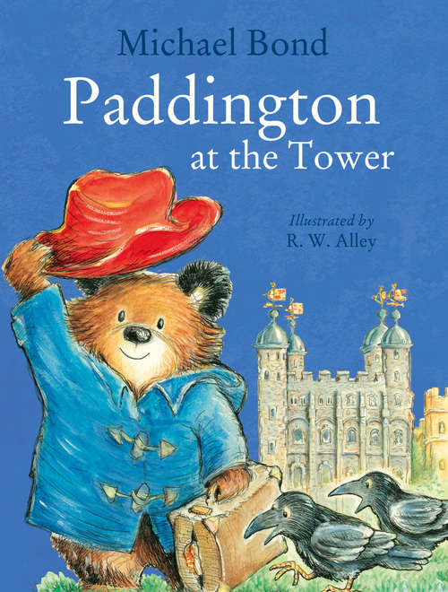 Book cover of Paddington at the Tower (ePub edition)