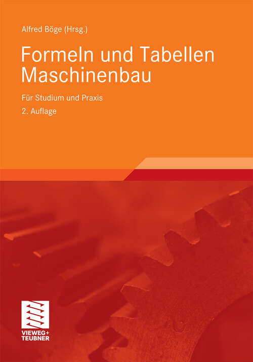 Book cover of Formeln und Tabellen Maschinenbau: Für Studium und Praxis (2. Aufl. 2009)