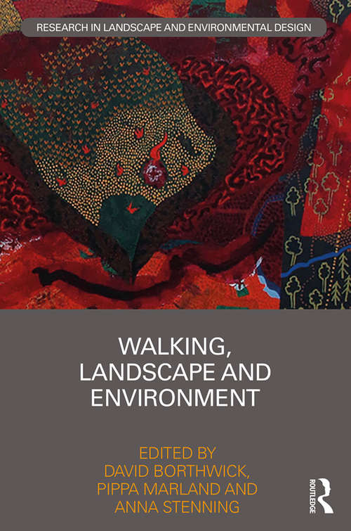 Book cover of Walking, Landscape and Environment (Routledge Research in Landscape and Environmental Design)