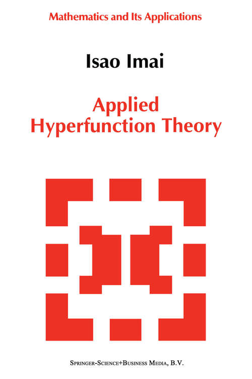 Book cover of Applied Hyperfunction Theory (1992) (Mathematics and its Applications #8)