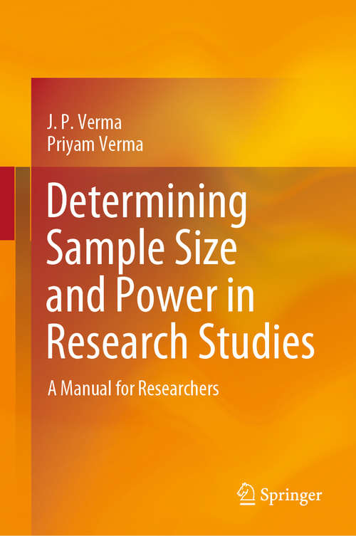 Book cover of Determining Sample Size and Power in Research Studies: A Manual for Researchers (1st ed. 2020)