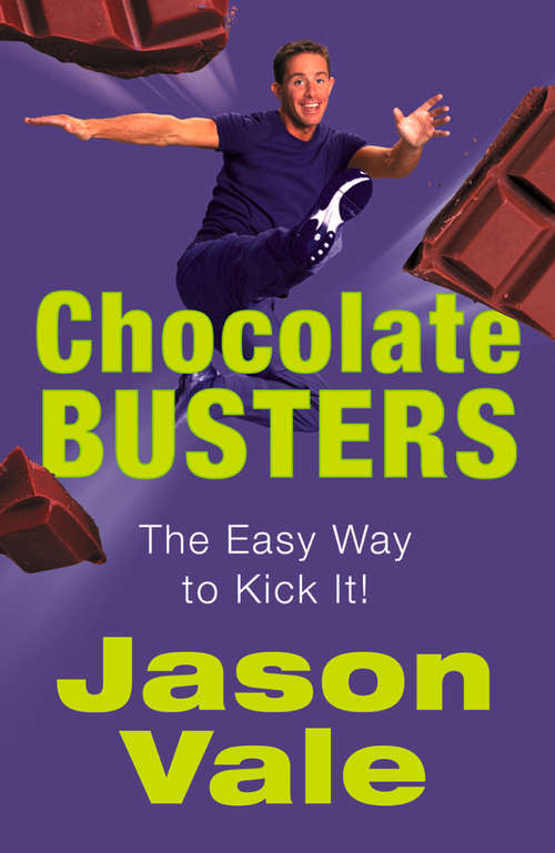 Book cover of Chocolate Busters: The Easy Way To Kick It! (ePub edition)