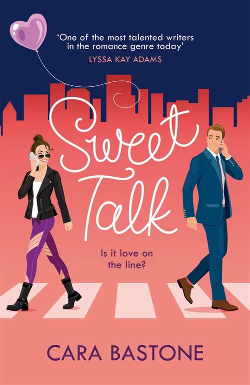 Book cover of Sweet Talk: Is it love on the line? (Love Lines)