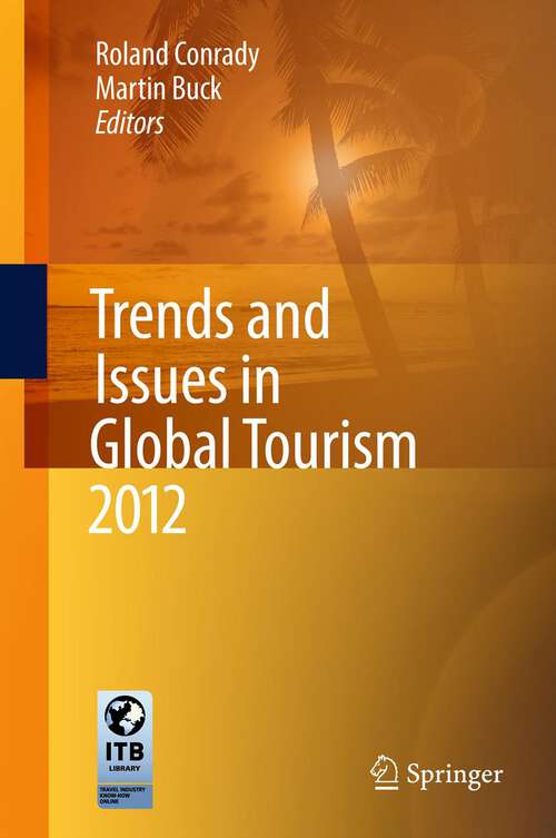Book cover of Trends and Issues in Global Tourism 2012 (2012) (Trends and Issues in Global Tourism)