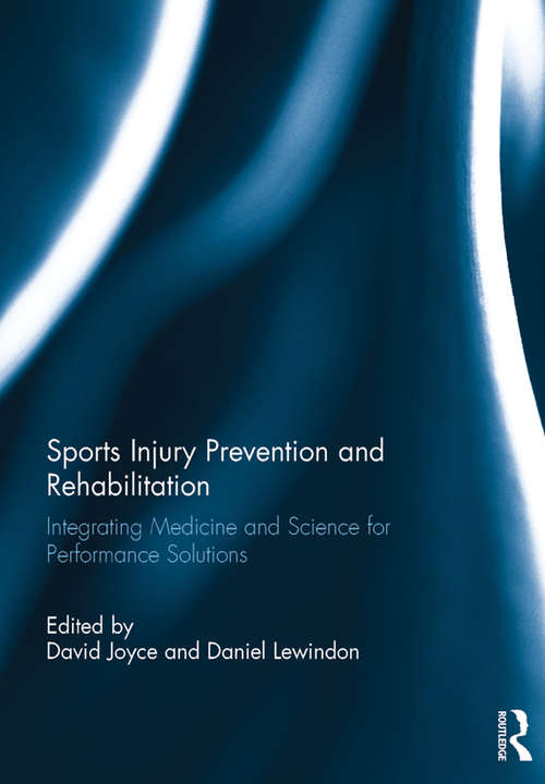 Book cover of Sports Injury Prevention and Rehabilitation: Integrating Medicine and Science for Performance Solutions