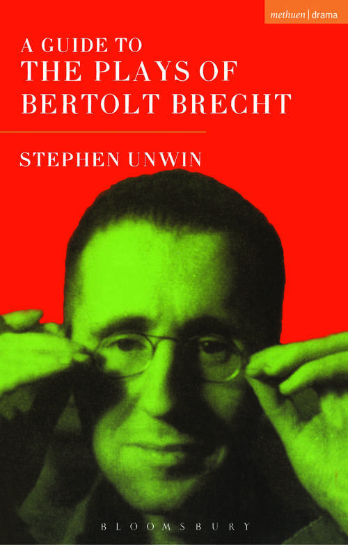 Book cover of A Guide To The Plays Of Bertolt Brecht (Plays and Playwrights)