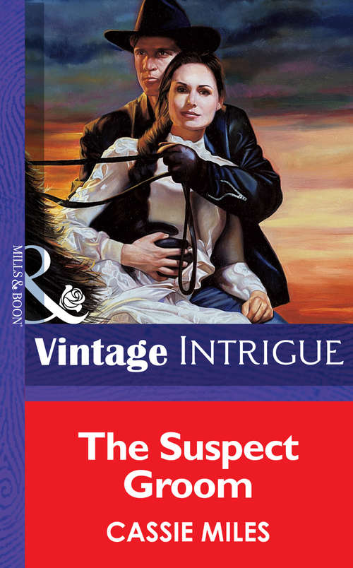 Book cover of The Suspect Groom (ePub First edition) (Mills And Boon Vintage Intrigue Ser. #332)