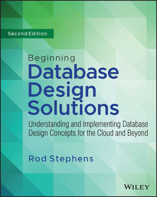Book cover of Beginning Database Design Solutions: Understanding and Implementing Database Design Concepts for the Cloud and Beyond (2)