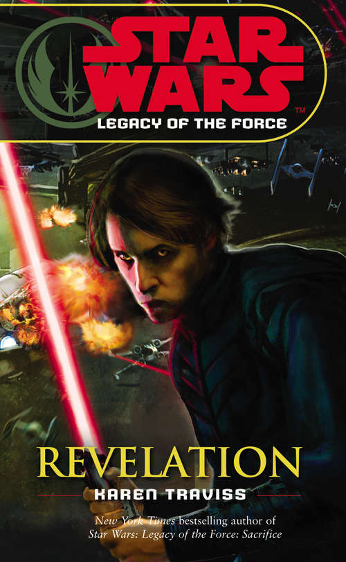 Book cover of Star Wars: Legacy Of The Force Viii - Revelation (Star Wars #26)