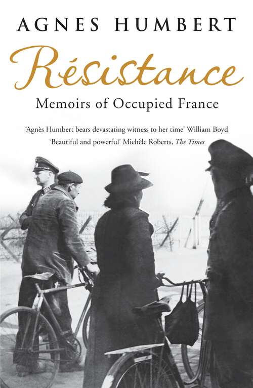 Book cover of Resistance: Memoirs of Occupied France