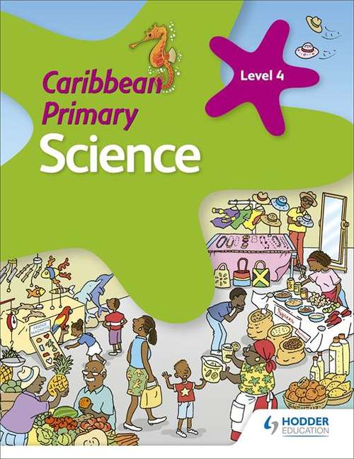 Book cover of Caribbean Primary Science Book 4 (Caribbean Primary Science)