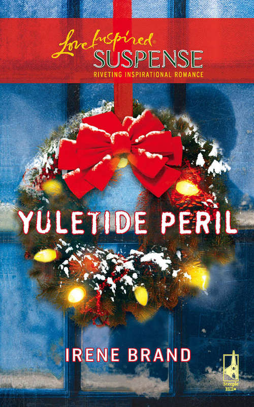 Book cover of Yuletide Peril (ePub First edition) (Mills And Boon Love Inspired Suspense Ser.)