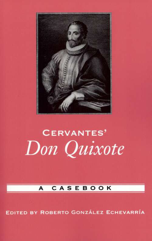 Book cover of Cervantes' Don Quixote: A Casebook (Casebooks in Criticism)