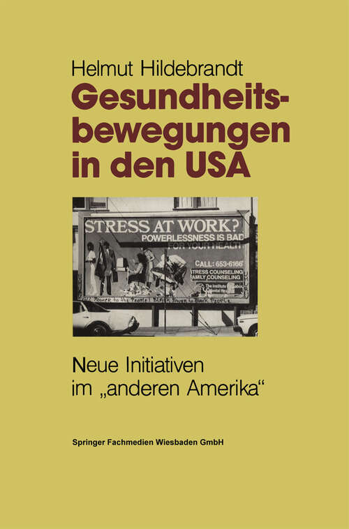 Book cover of Gesundheitsbewegungen in den USA: Neue Initiativen im „anderen Amerika“ (1992) (Perspektiven der Sozialpolitik #5)