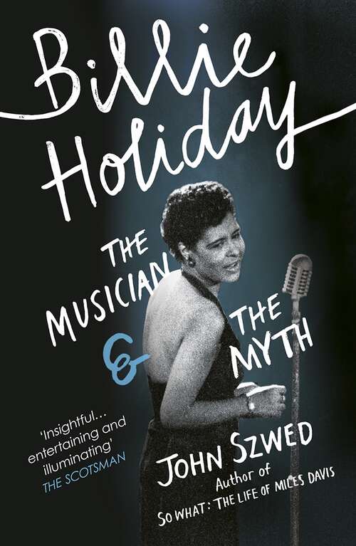 Book cover of Billie Holiday: The Musician And The Myth