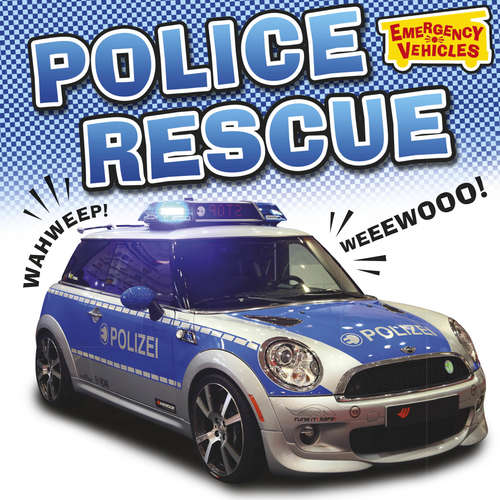 Book cover of Police Rescue (Emergency Vehicles #1)