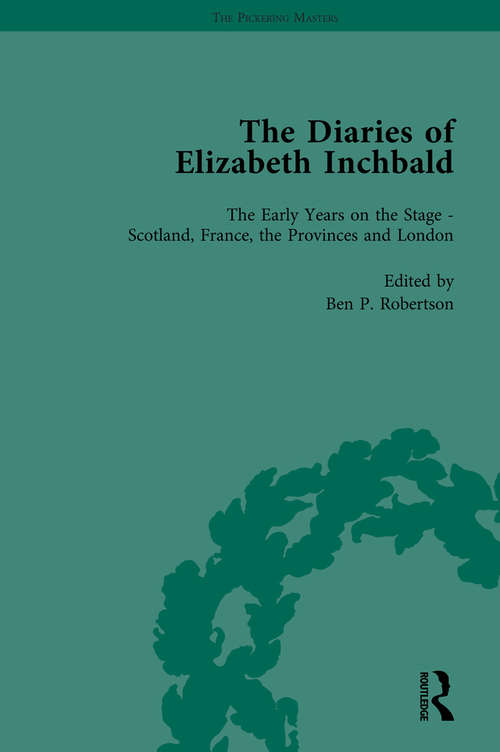 Book cover of The Diaries of Elizabeth Inchbald Vol 1