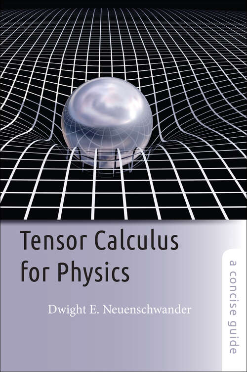 Book cover of Tensor Calculus for Physics: A Concise Guide