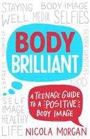 Book cover of Body Brilliant: A Teenage Guide to a Positive Body Image (PDF)