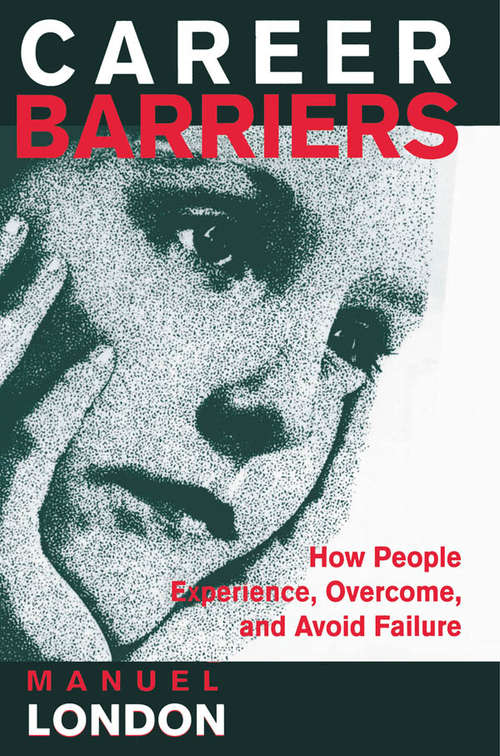 Book cover of Career Barriers: How People Experience, Overcome, and Avoid Failure