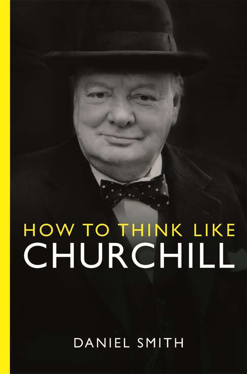 Book cover of How to Think Like Churchill (How to Think Like ...)