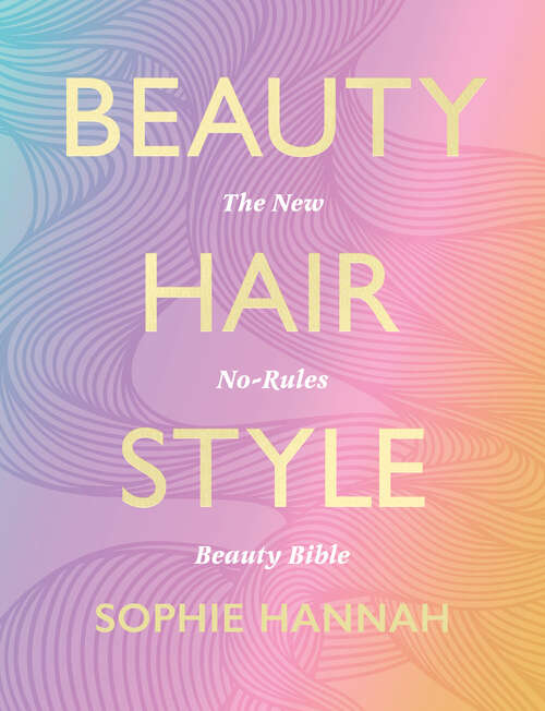 Book cover of Beauty, Hair, Style (ePub edition)