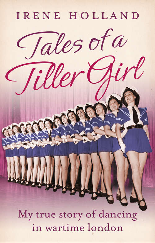 Book cover of Tales of a Tiller Girl (ePub edition)