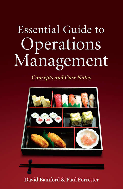 Book cover of Essential Guide to Operations Management: Concepts and Case Notes