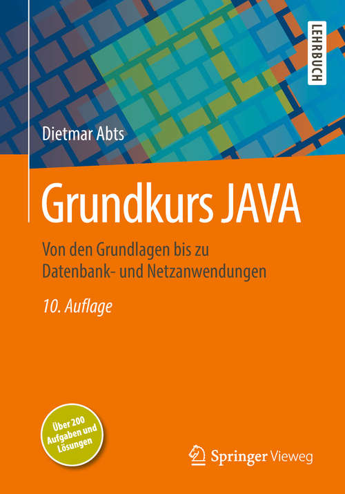 Book cover of Grundkurs JAVA: Von den Grundlagen bis zu Datenbank- und Netzanwendungen