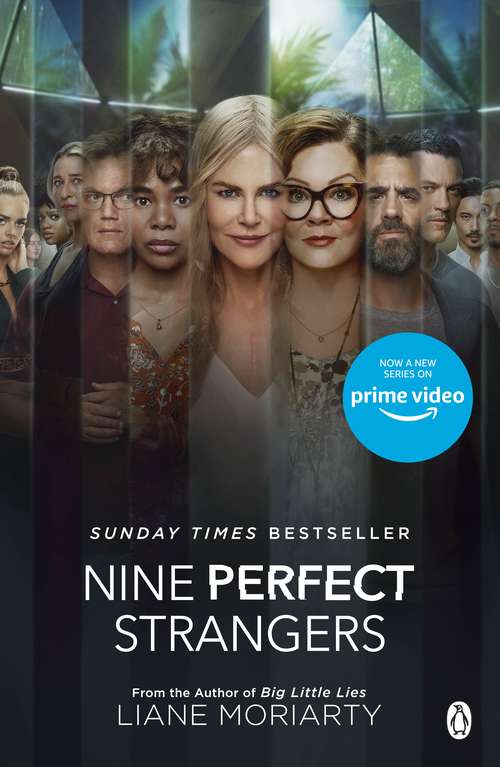 Book cover of Nine Perfect Strangers: The No 1 bestseller now a major Amazon Prime series